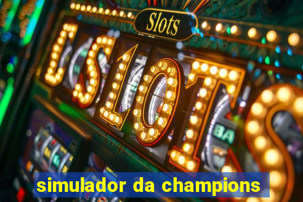 simulador da champions